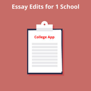 Essay edits for 1 college application or 1 BS/MD application by the Cracking BS MD Admissions