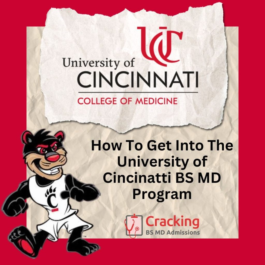 University of Cincinnati BS MD Program - Everything you need to know from Cracking BS MD Admissions