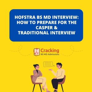 Hofstra BS MD Interview - How To Prepare and Tips To Stand Out