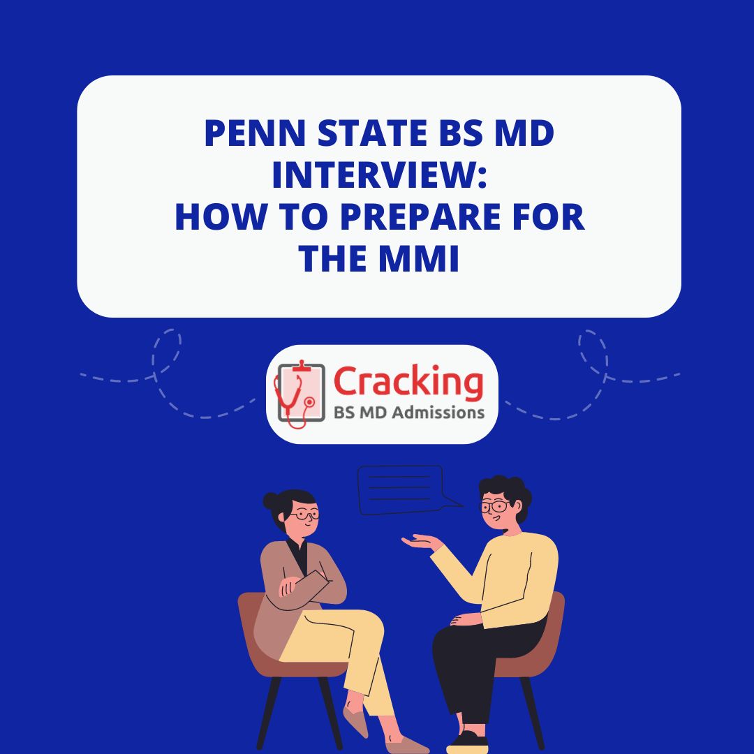 Penn State BS MD Interview - How To Prepare For The Penn State MMI