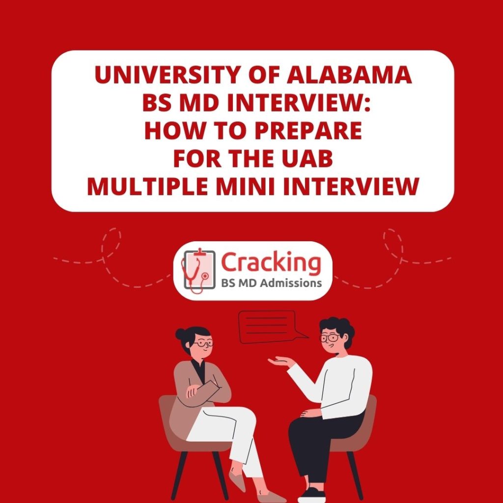 University of Alabama BS MD Interview - How To Prepare For The UAB MMI