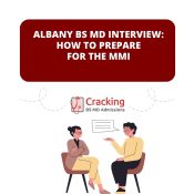 Albany BS MD Interview - How To Prepare For The Albany MMI